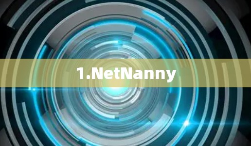 1.NetNanny