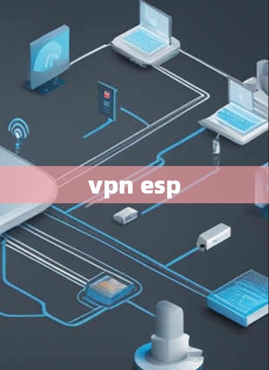 vpn esp